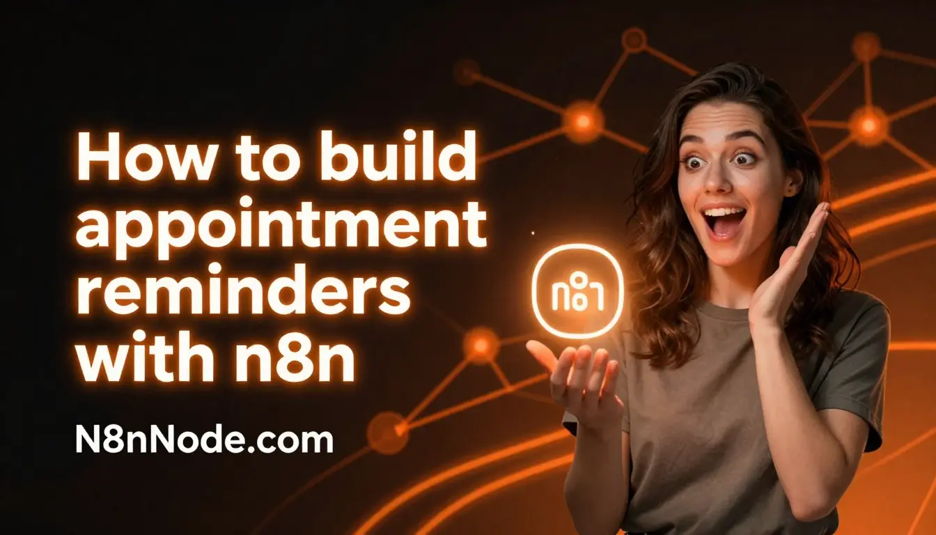 How to build appointment reminders with n8n (2026 Guide)