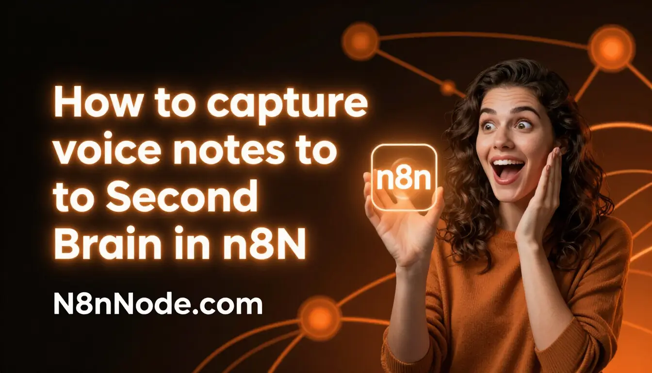 Capture Voice Notes to Second Brain in n8n: 2026 Guide