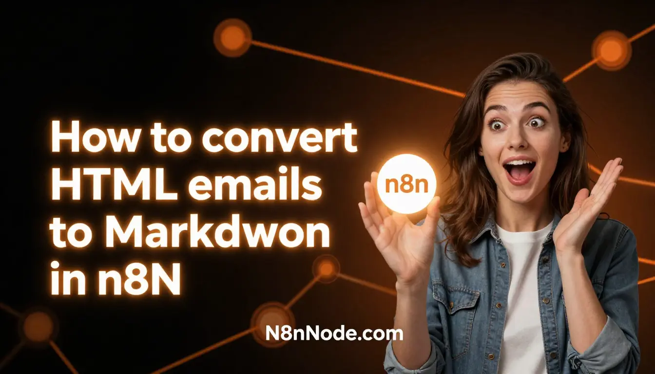 n8n HTML to Markdown: Convert Emails Effortlessly (2026)