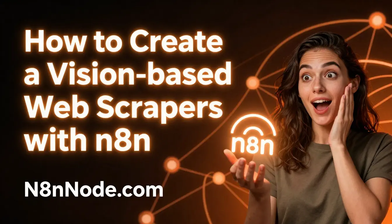 How to Build a Vision-based Web Scraper with n8n (2026)