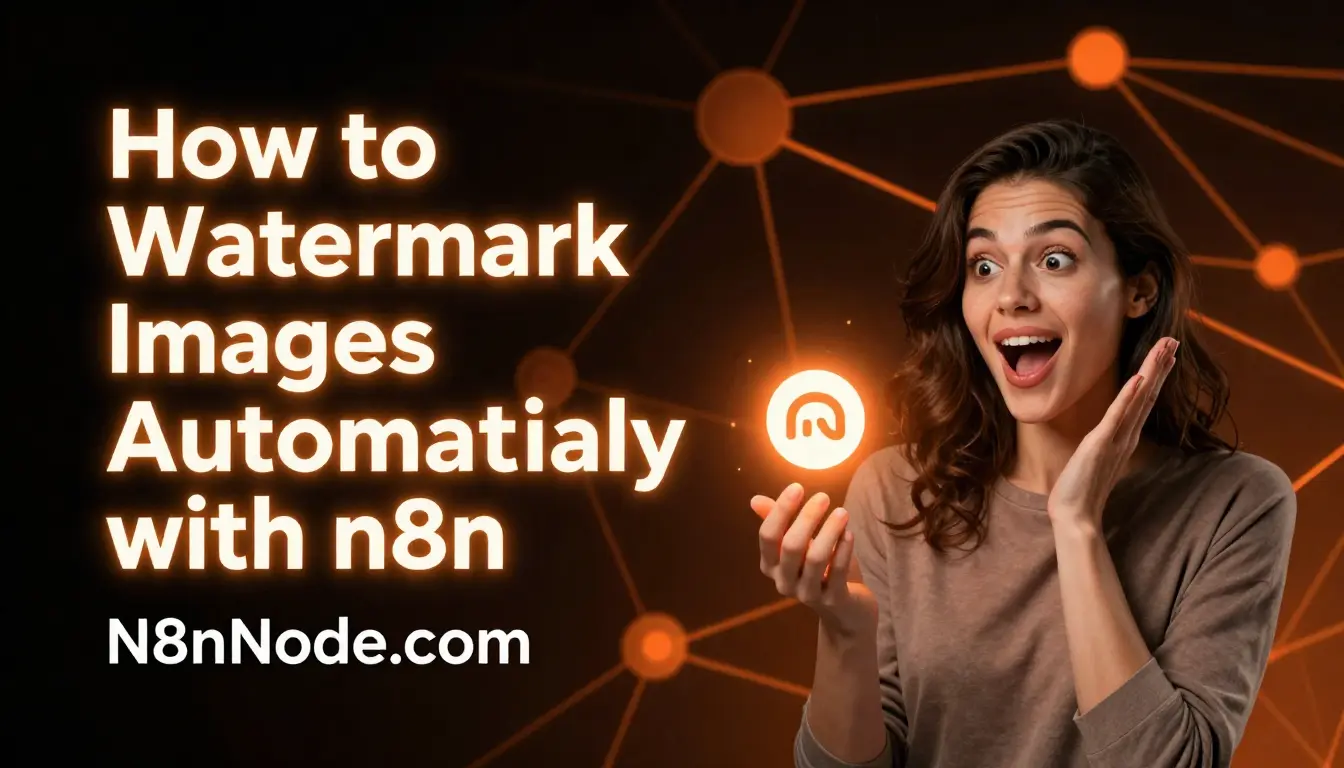 How to Watermark Images Automatically with n8n (2026)