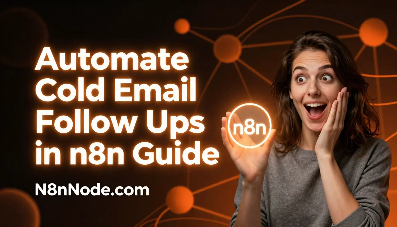 Automate Cold Email Follow Ups in n8n: 2026 Guide