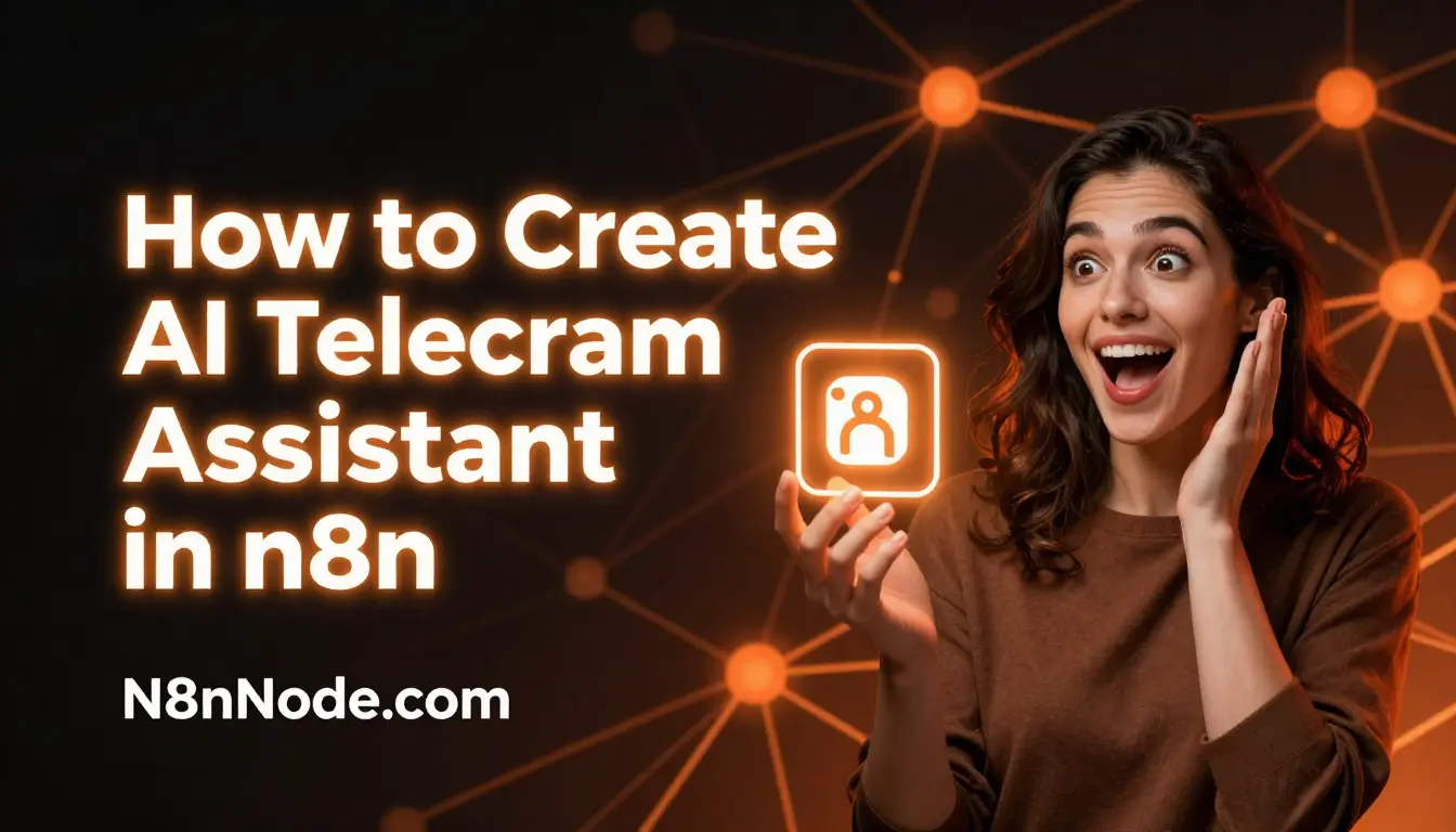 AI Telegram Assistant: Pro n8n Build Guide (2026)